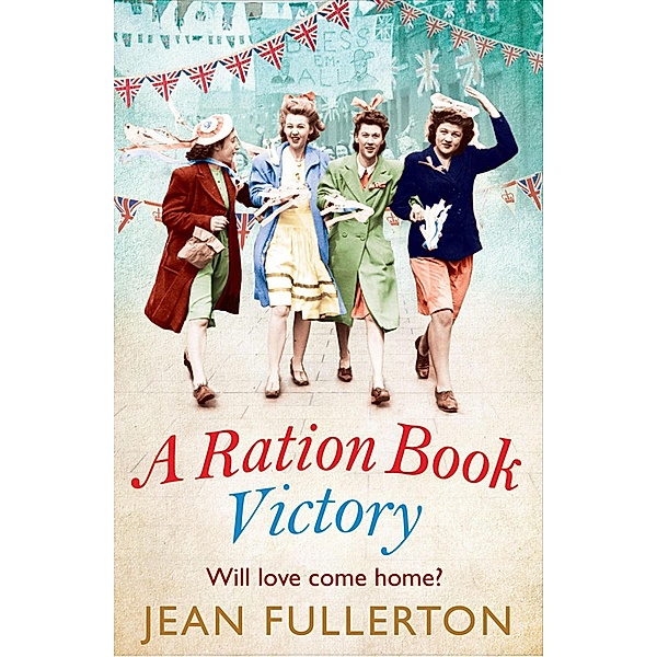 A Ration Book Victory / Ration Book series Bd.8, Jean Fullerton