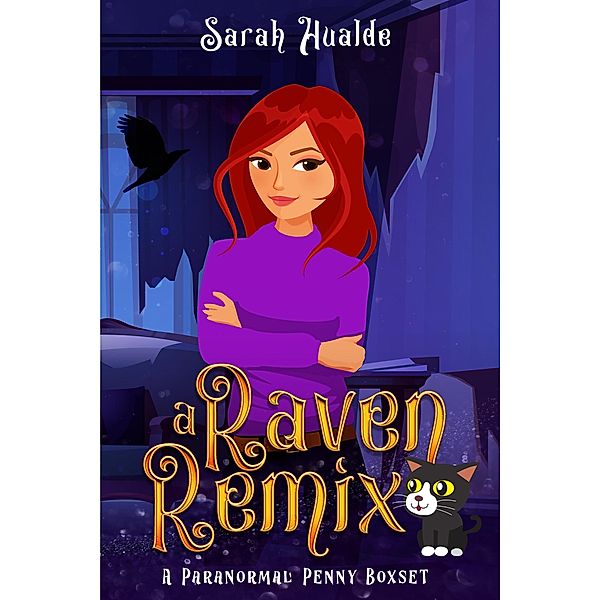 a Raven Remix (Paranormal Penny Boxsets) / Paranormal Penny Boxsets, Sarah Hualde