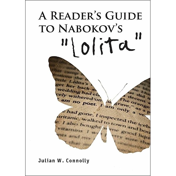 A Reader's Guide to Nabokov's 'Lolita', Julian Connolly