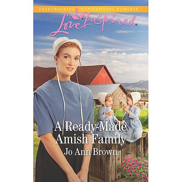 A Ready-Made Amish Family / Amish Hearts Bd.5, Jo Ann Brown