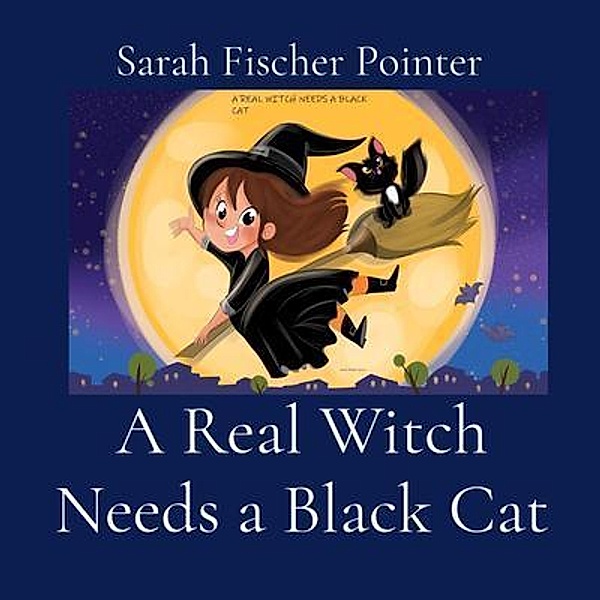 A Real Witch Needs a Black Cat, Sarah Fischer Pointer