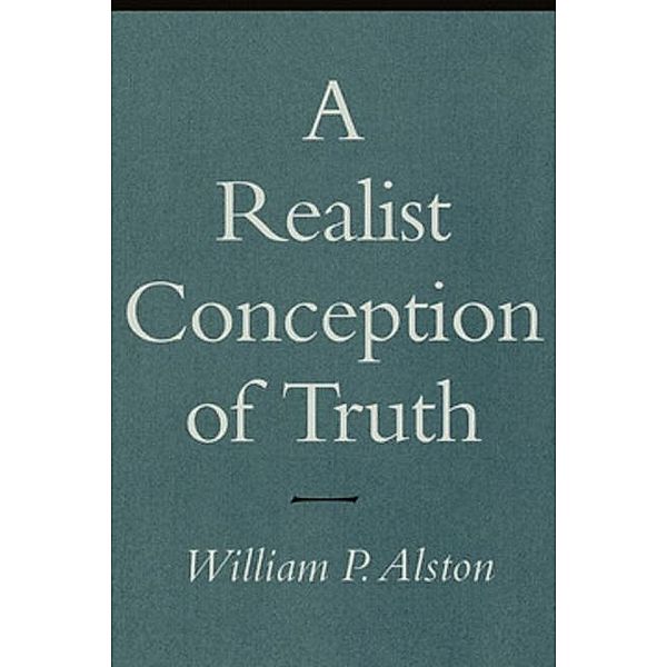 A Realist Conception of Truth, William P. Alston