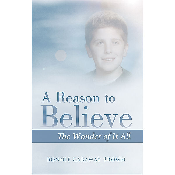A Reason to Believe, Bonnie Caraway Brown