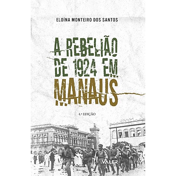 A Rebelião de 1924 em Manaus, Eloína Monteiro dos Santos