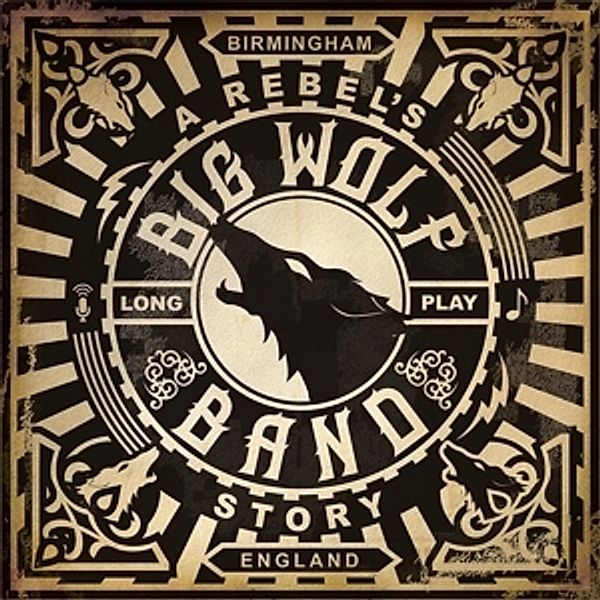 A Rebel'S Story, The Big Wolf Band