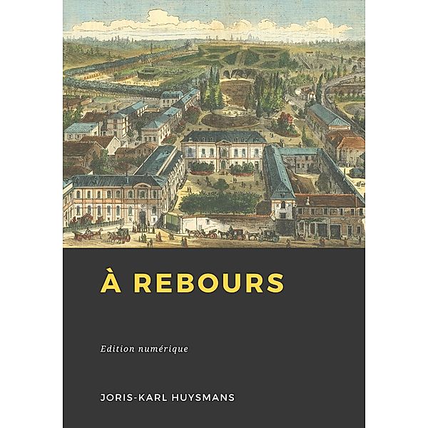 À rebours, Joris-Karl Huysmans