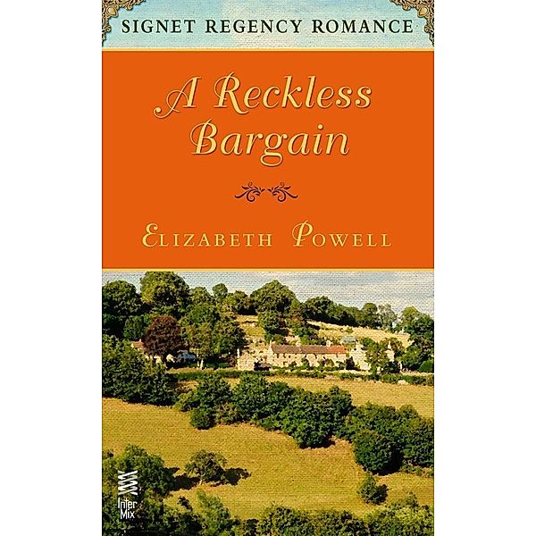 A Reckless Bargain, Elizabeth Powell