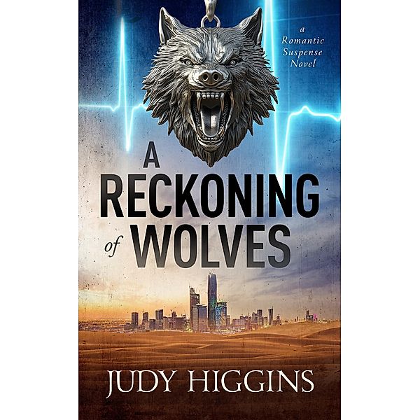 A Reckoning of Wolves, Judy Higgins