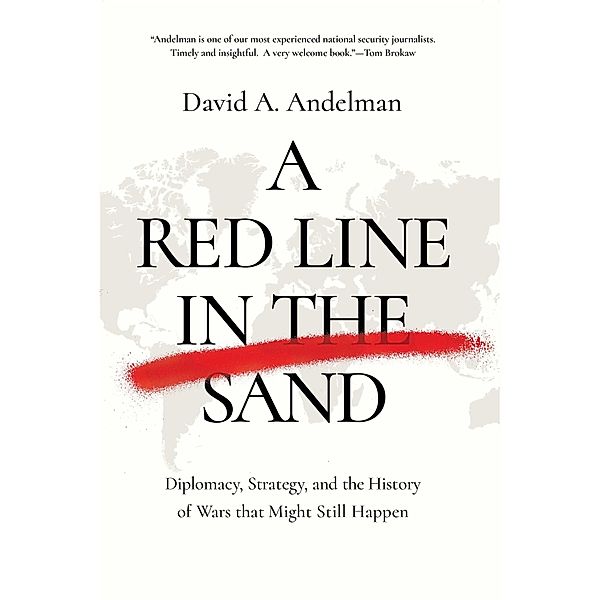 A Red Line in the Sand, David A. Andelman