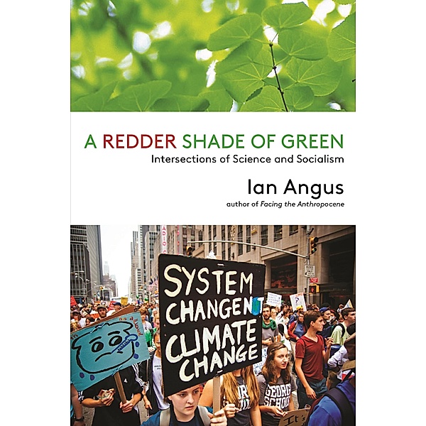 A Redder Shade of Green, Ian Angus