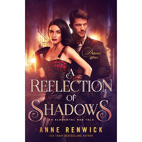 A Reflection of Shadows (Elemental Web Tales, #3) / Elemental Web Tales, Anne Renwick