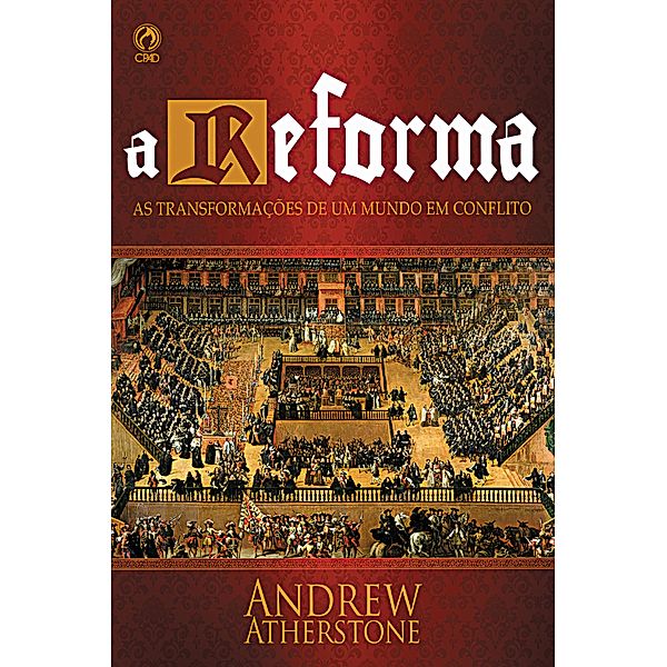 A Reforma, Andrew Atherstone