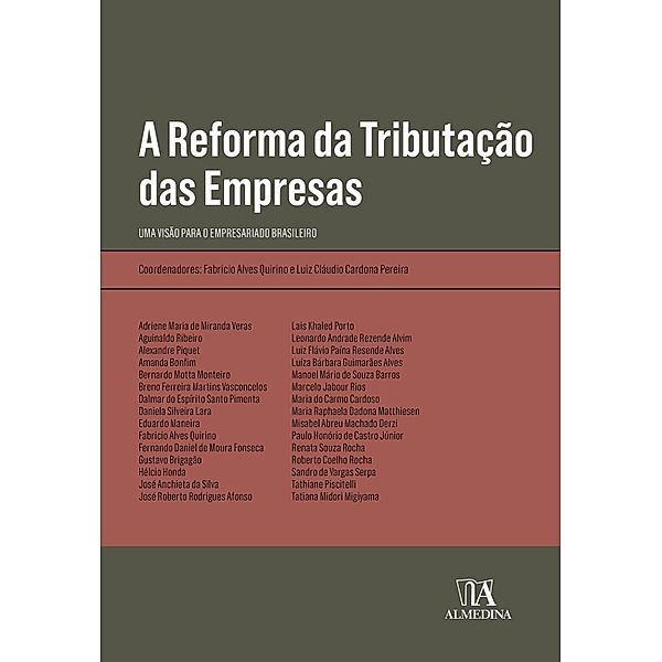 A reforma da tributação das empresas / Obras Coletivas, Fabricio Alves Quirino, Luiz Cláudio Cardona Pereira