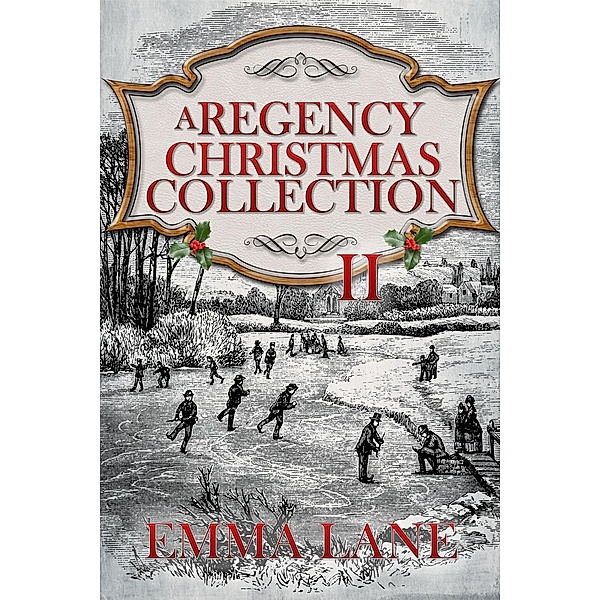 A Regency Collection II, Emma Lane