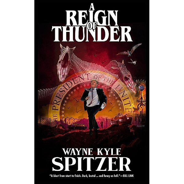 A Reign of Thunder, Wayne Kyle Spitzer