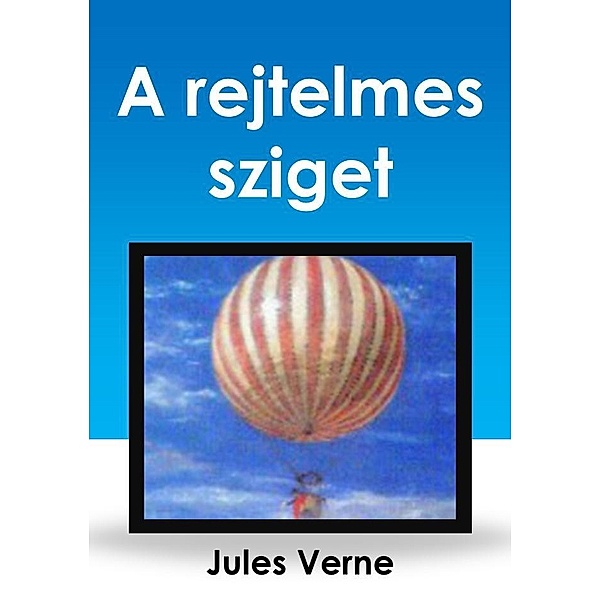 A rejtelmes sziget, Jules Verne