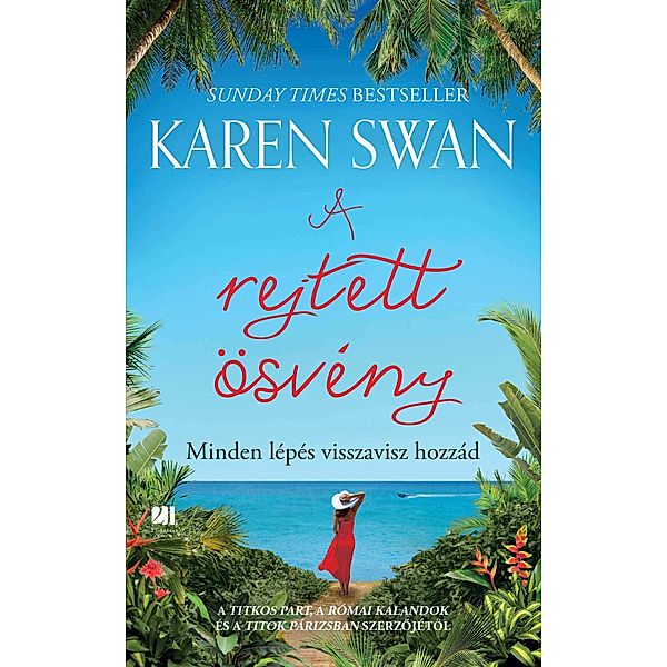 A rejtett ösvény, Karen Swan