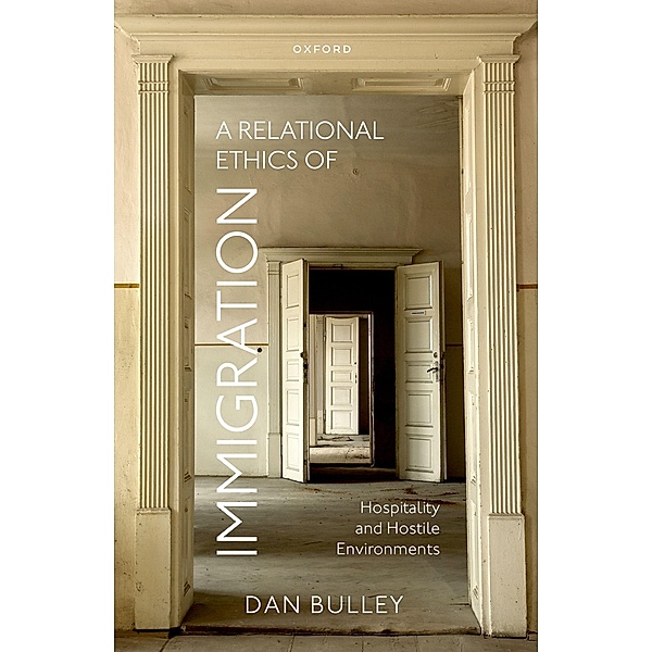 A Relational Ethics of Immigration, Dan Bulley