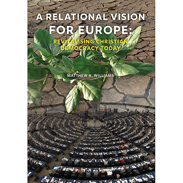 A Relational vision for Europe:, Matthew N. Williams