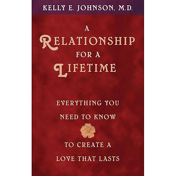 A Relationship for a Lifetime, Kelly E. Johnson