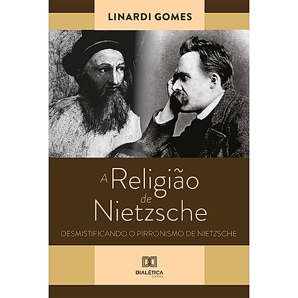 A Religião de Nietzsche, Linardi Gomes