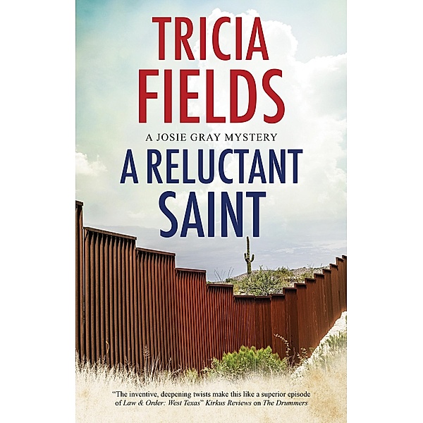 A Reluctant Saint / A Josie Gray mystery Bd.7, Tricia Fields