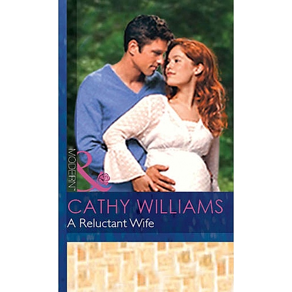 A Reluctant Wife, Cathy Williams