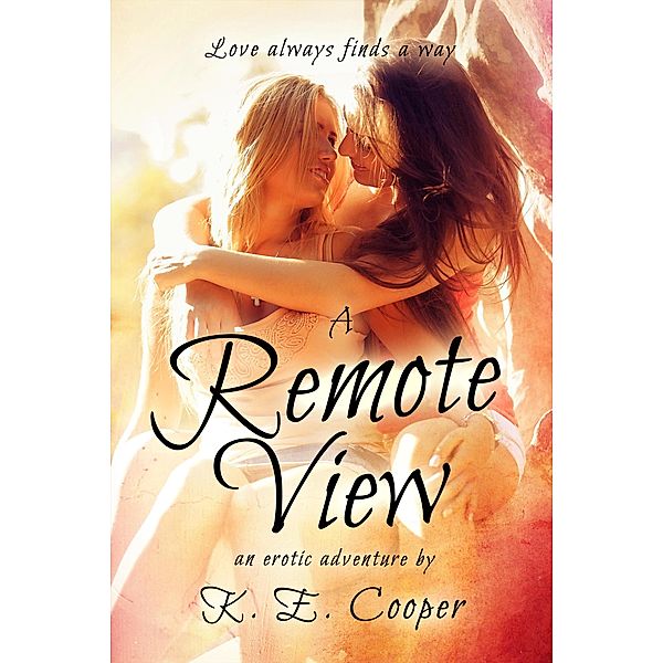 A Remote View, K. E. Cooper