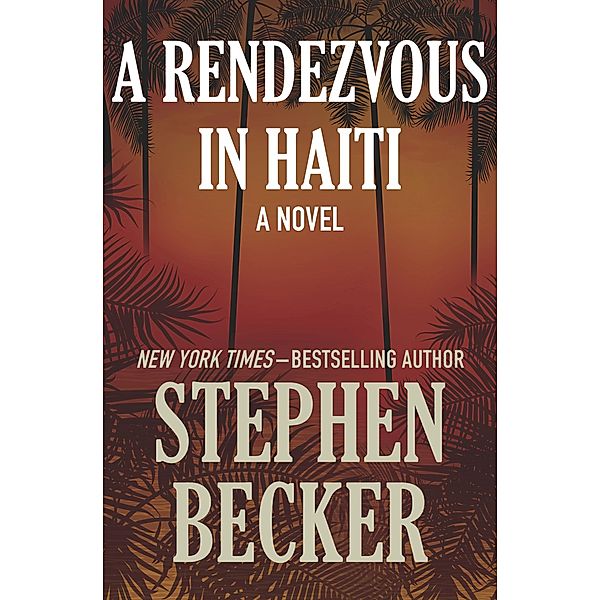 A Rendezvous in Haiti, Stephen Becker