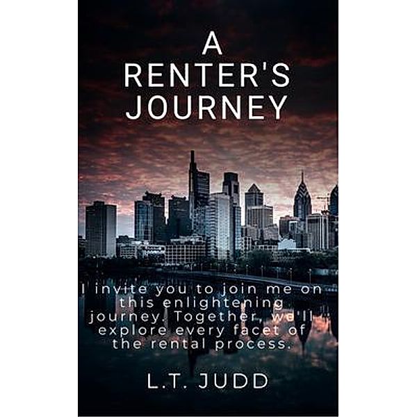 A Renter's Journey, Larry T Judd