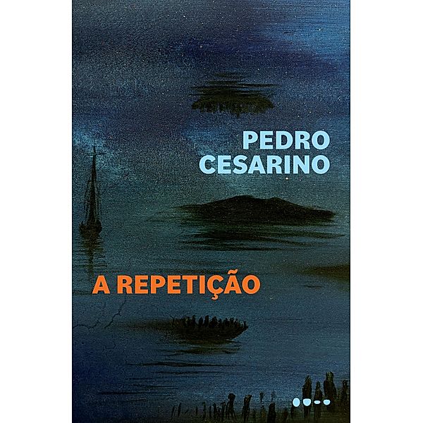 A repetição, Pedro Cesarino