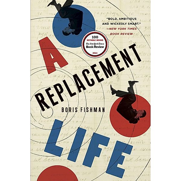 A Replacement Life, Boris Fishman