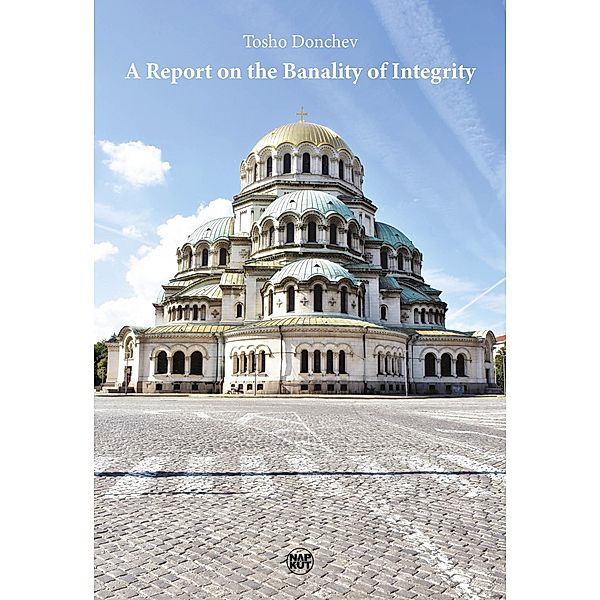 A Report on the Banality of Integrity, Tosho Donchev