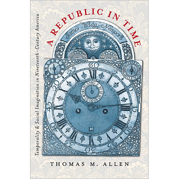 A Republic in Time, Thomas M. Allen