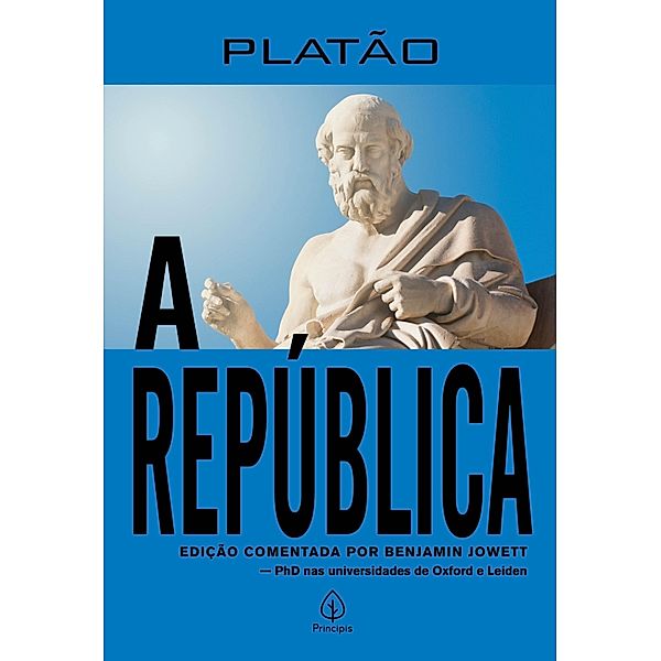 A República / Clássicos da literatura mundial, Platão