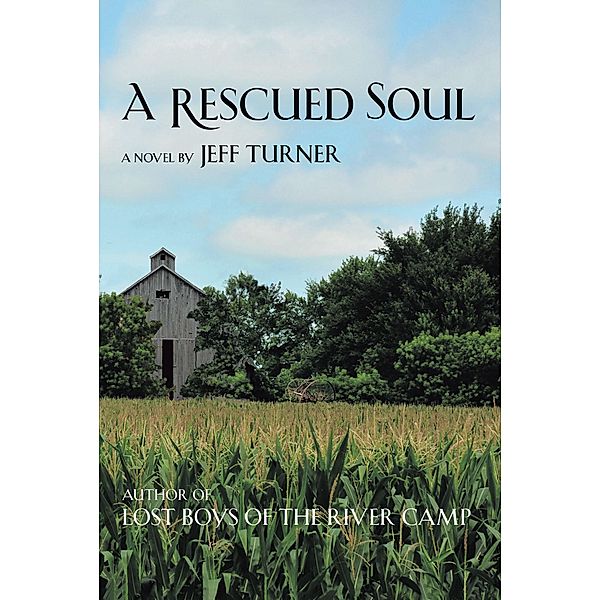 A Rescued Soul, Jeff Turner