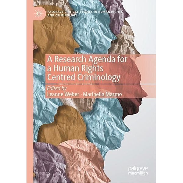 A Research Agenda for a Human Rights Centred Criminology