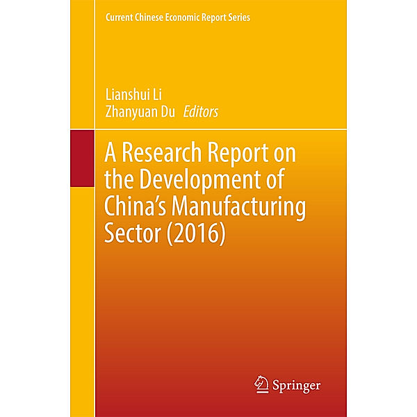 A Research Report on the Development of China's Manufacturing Sector (2016)