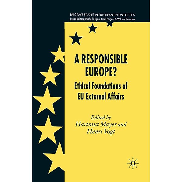 A Responsible Europe? / Palgrave Studies in European Union Politics