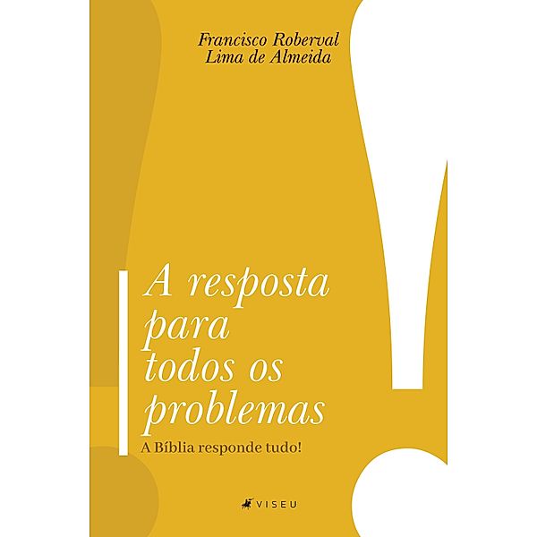 A resposta para todos os problemas, Francisco Roberval Lima de Almeida