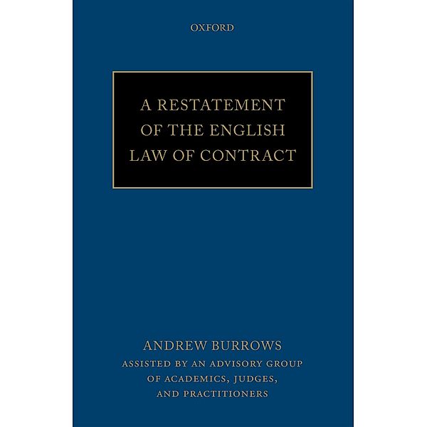 A Restatement of the English Law of Contract, QC (hon) Burrows FBA