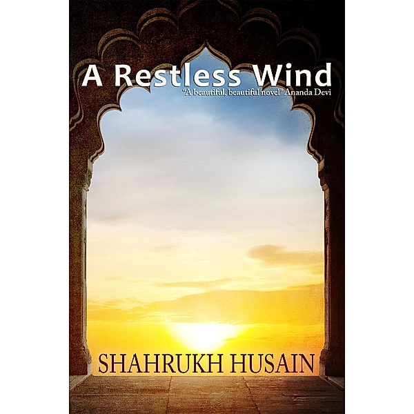 A Restless Wind, Shahrukh Husain