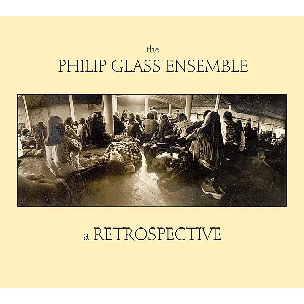 A Retrospective, Philip Glass Ensemble