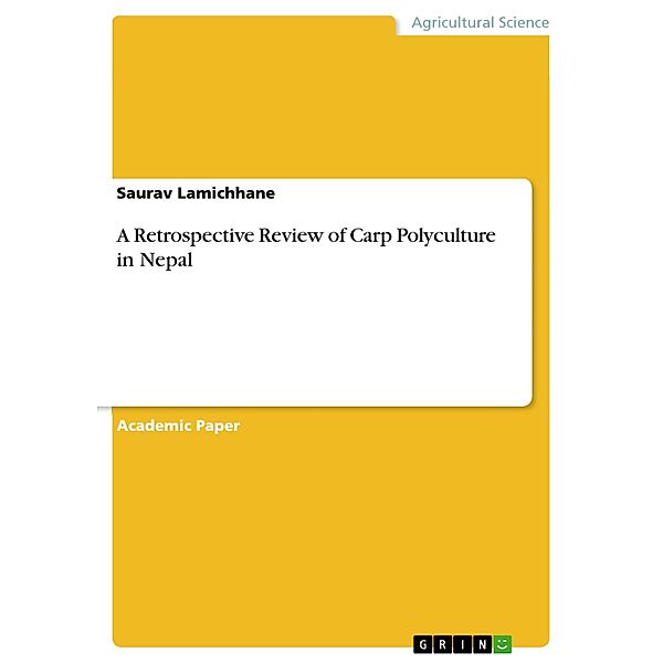 A Retrospective Review of Carp Polyculture in Nepal, Saurav Lamichhane, Biplov Shrestha, Parbati Kandel