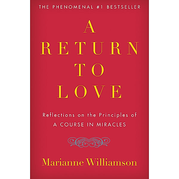 A Return to Love, Marianne Williamson