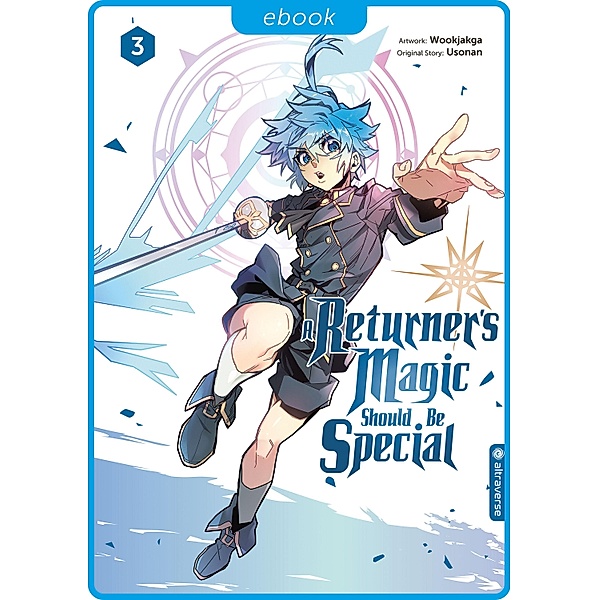 A Returner's Magic Should Be Special 03 / A Returner's Magic Should Be Special Bd.3, Usonan, Wookjakga