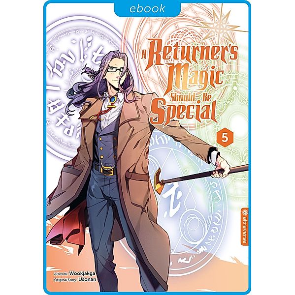 A Returner's Magic Should Be Special 05 / A Returner's Magic Should Be Special Bd.5, Usonan, Wookjakga