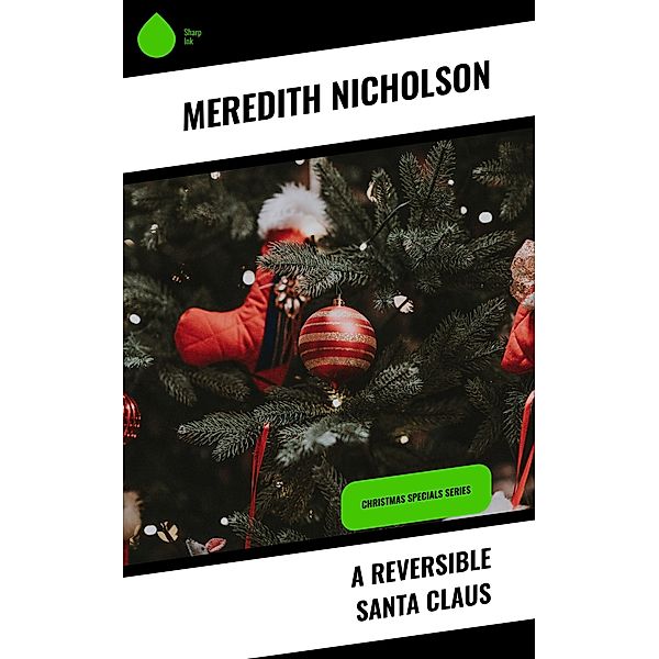 A Reversible Santa Claus, Meredith Nicholson