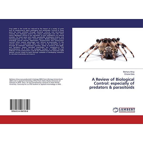 A Review of Biological Control: especially of predators & parasitoids, Berhanu Hiruy, Emana Getu