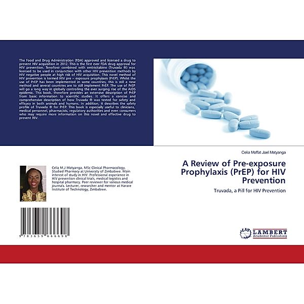 A Review of Pre-exposure Prophylaxis (PrEP) for HIV Prevention, Celia Moffat Joel Matyanga